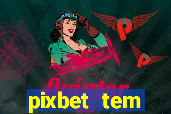 pixbet tem pagamento antecipado